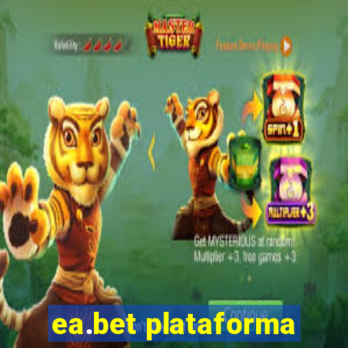 ea.bet plataforma